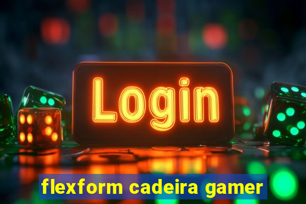 flexform cadeira gamer